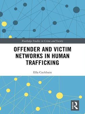 cover image of Offender and Victim Networks in Human Trafficking